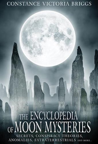 The Encyclopedia of Moon Mysteries