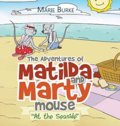 The Adventures of Matilda and Marty Mouse