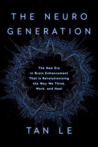The Neuro Generation
