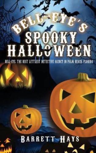 Bell-Eye's Spooky Halloween