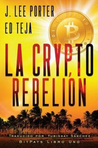 La Crypto Rebelión