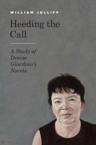 Heeding the Call: A Study of Denise Giardina's Novels