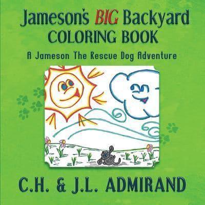 Jameson's BIG Backyard Coloring Book
