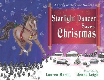 Starlight Dancer Saves Christmas