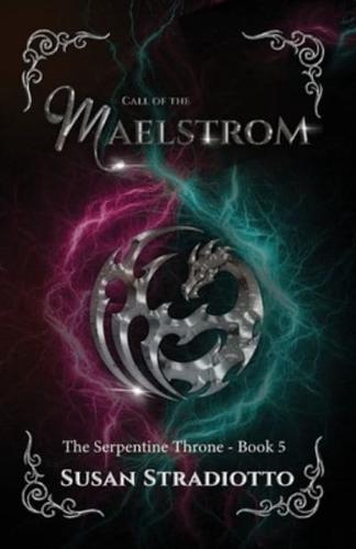 Call of the Maelstrom