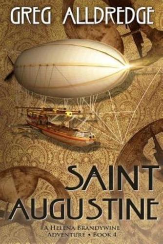 Saint Augustine: A Helena Brandywine Adventure