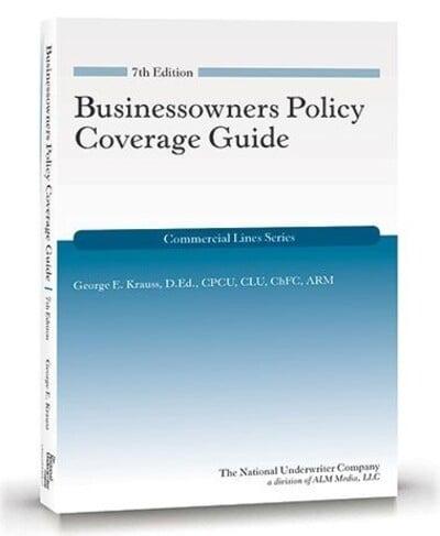 Businessowners Policy Coverage Guide, 7th Edition