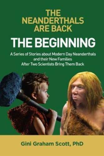 The Neanderthals Are Back