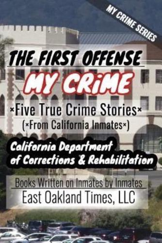 My Crime Series - The First Offense