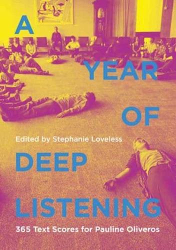 Year of Deep Listening, A
