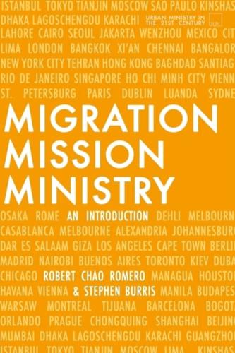 Migration, Mission, and Ministry: An Introduction
