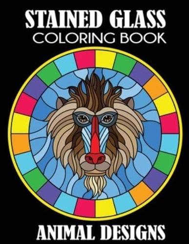 Stained Glass Coloring Book: Animal Designs
