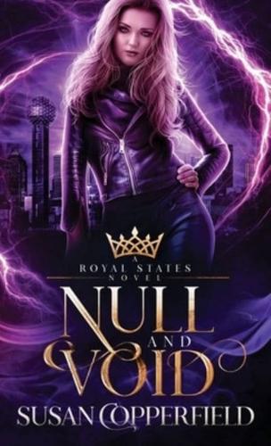 Null and Void: A Royal States Novel