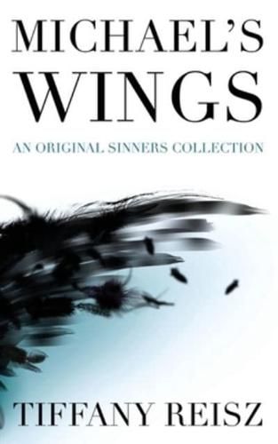 Michael's Wings: Companion to The Angel