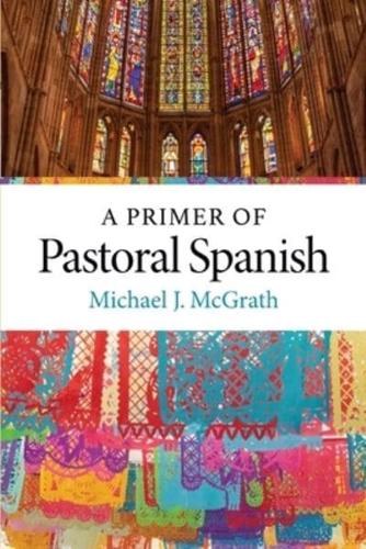 A Primer of Pastoral Spanish