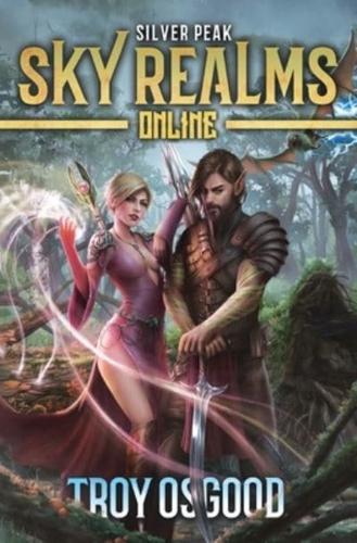 Silver Peak: Sky Realms Online Book Two