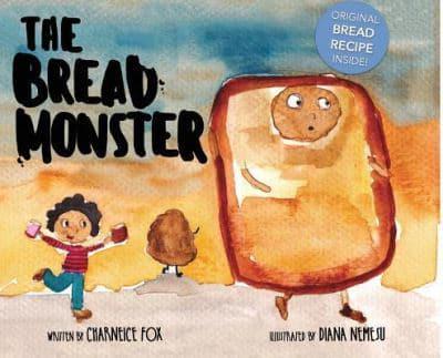 The Bread Monster