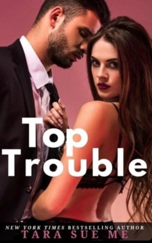 Top Trouble