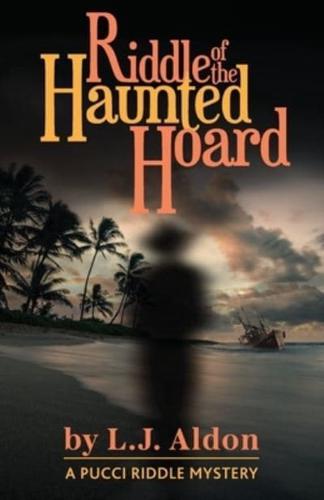 Riddle of the Haunted Hoard