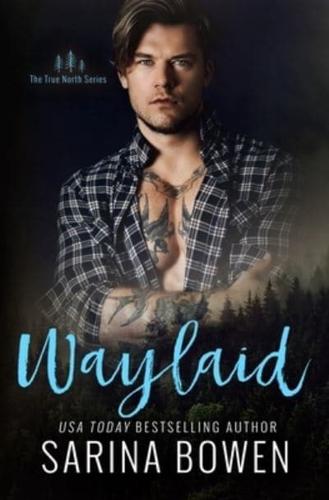 Waylaid