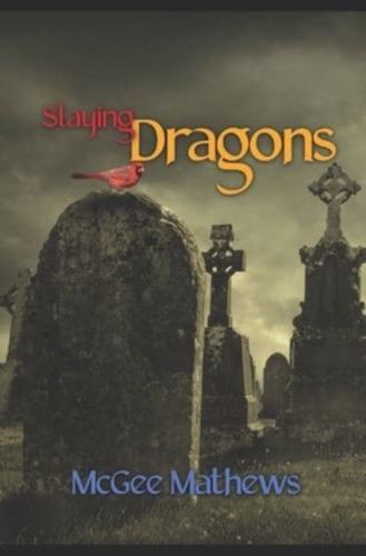 Slaying Dragons