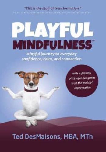 Playful Mindfulness