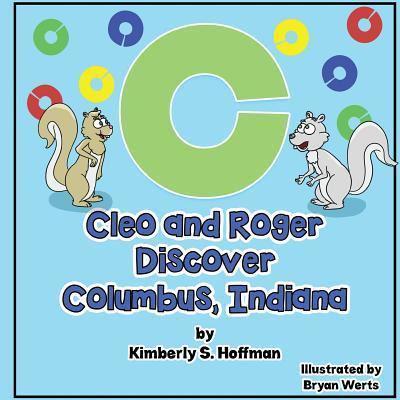 Cleo and Roger Discover Columbus, Indiana