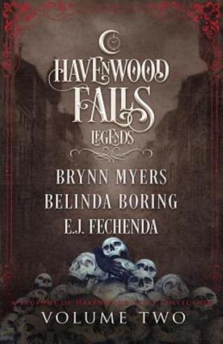 Legends of Havenwood Falls Volume Two