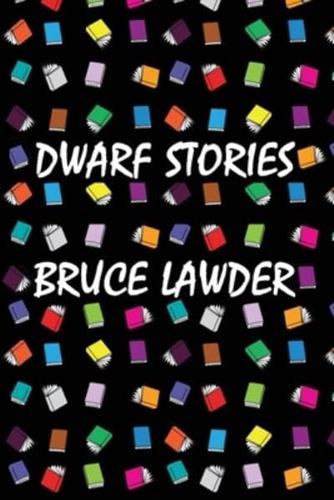 Dwarf Stories