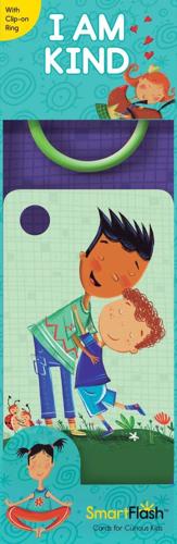 I Am Kind: SmartFlash™—Cards for Curious Kids