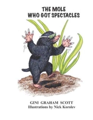 The Mole Who Got Spectacles