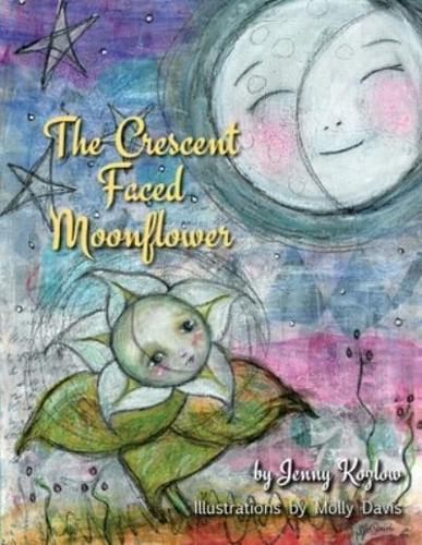 The Crescent Faced Moonflower