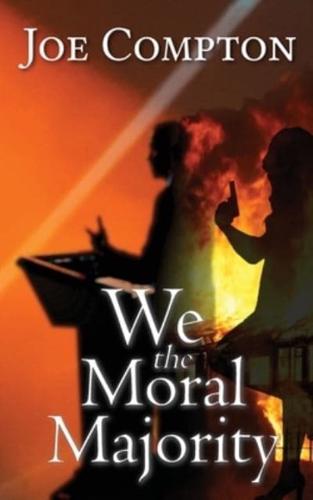 We the Moral Majority