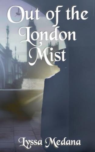 Out of the London Mist