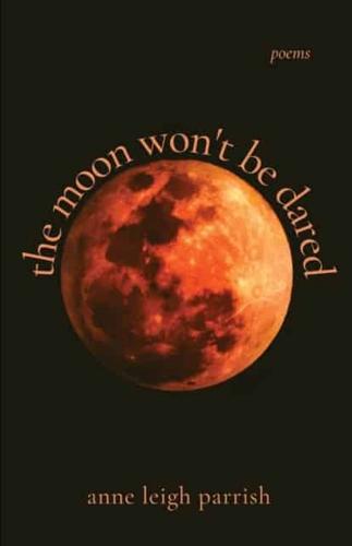 the moon won't be dared