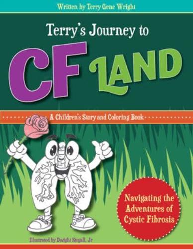 TERRY'S JOURNEY TO CF LAND