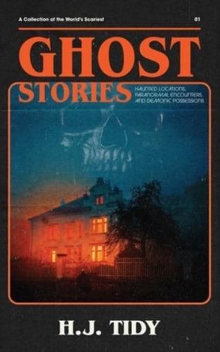 GHOST STORIES