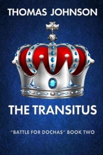 The Transitus: Battle for Dochas #2