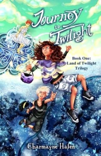 Journey to Twilight: Book One