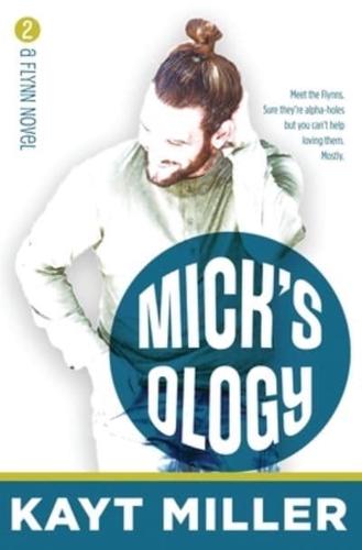 Mick'sology: The Flynns Book 2