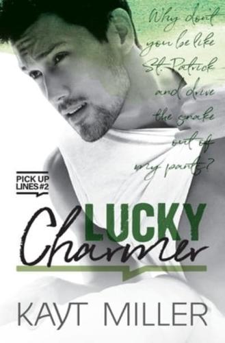 Lucky Charmer: Pick-up Lines Book 2
