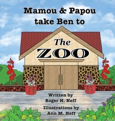 Mamou and Papou Take Ben to the Zoo / A Genie and a Shoe