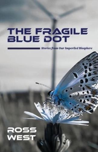 The Fragile Blue Dot