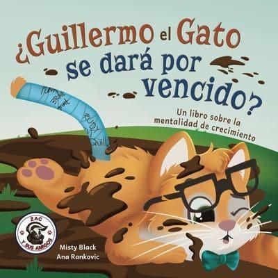 Guillermo El Gato Puede Hacer Cosas Dificiles