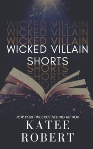 Wicked Villain Shorts
