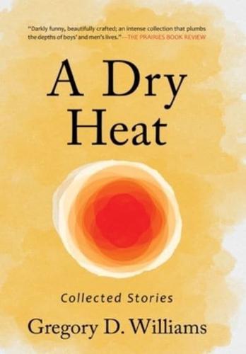 A Dry Heat