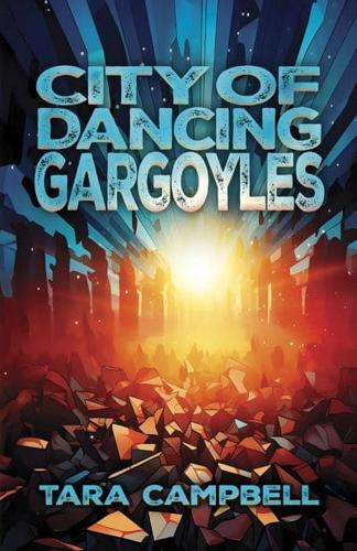 City of Dancing Gargoyles