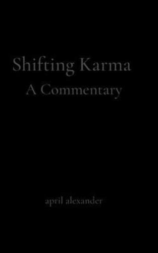 Shifting Karma