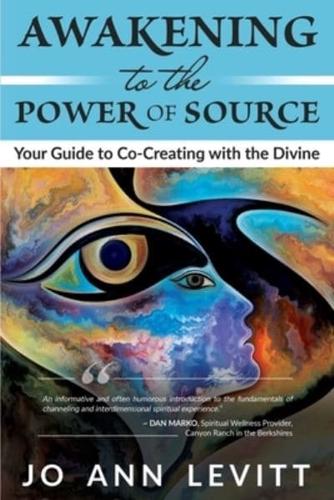 Awakening to the Power of Source
