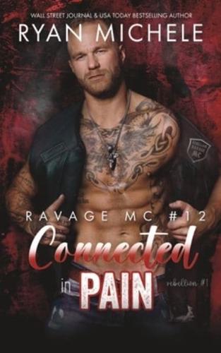 Connected in Pain (Ravage MC #12)